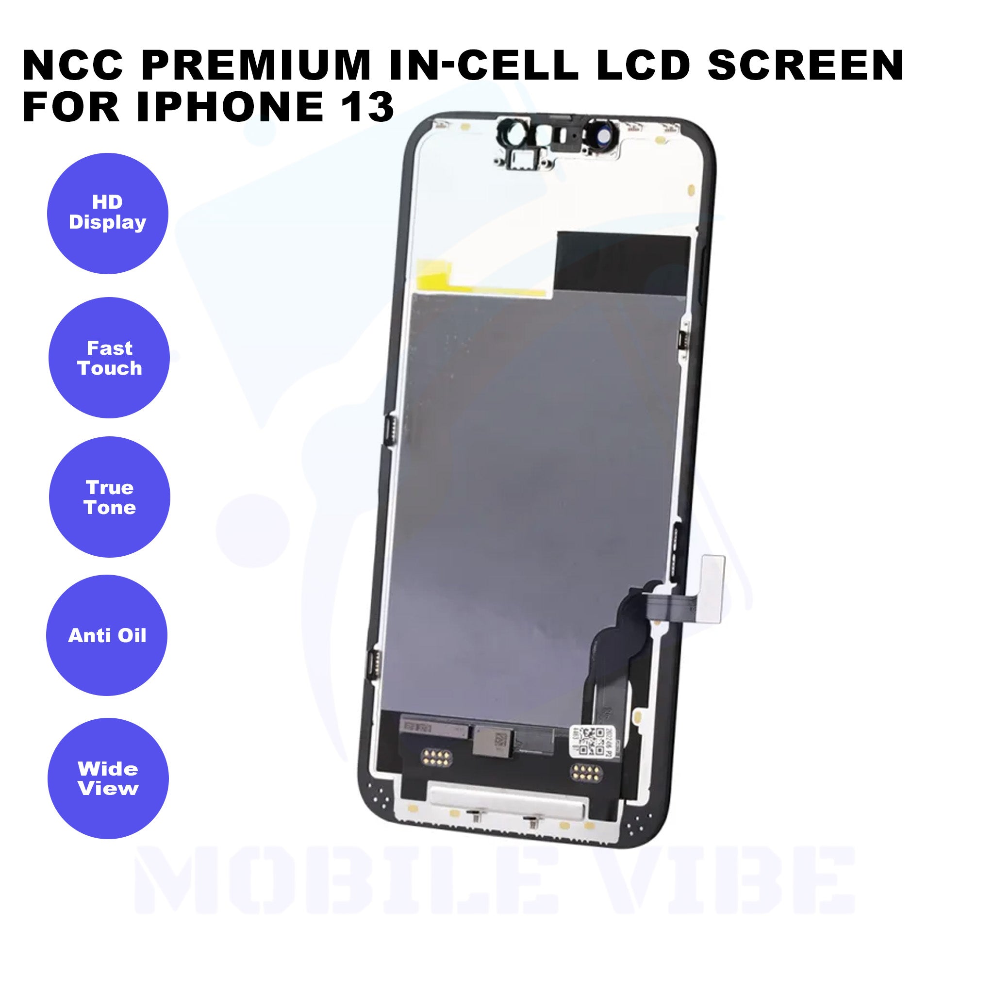 NCC Premium In-Cell LCD Screen for iPhone 13 Features