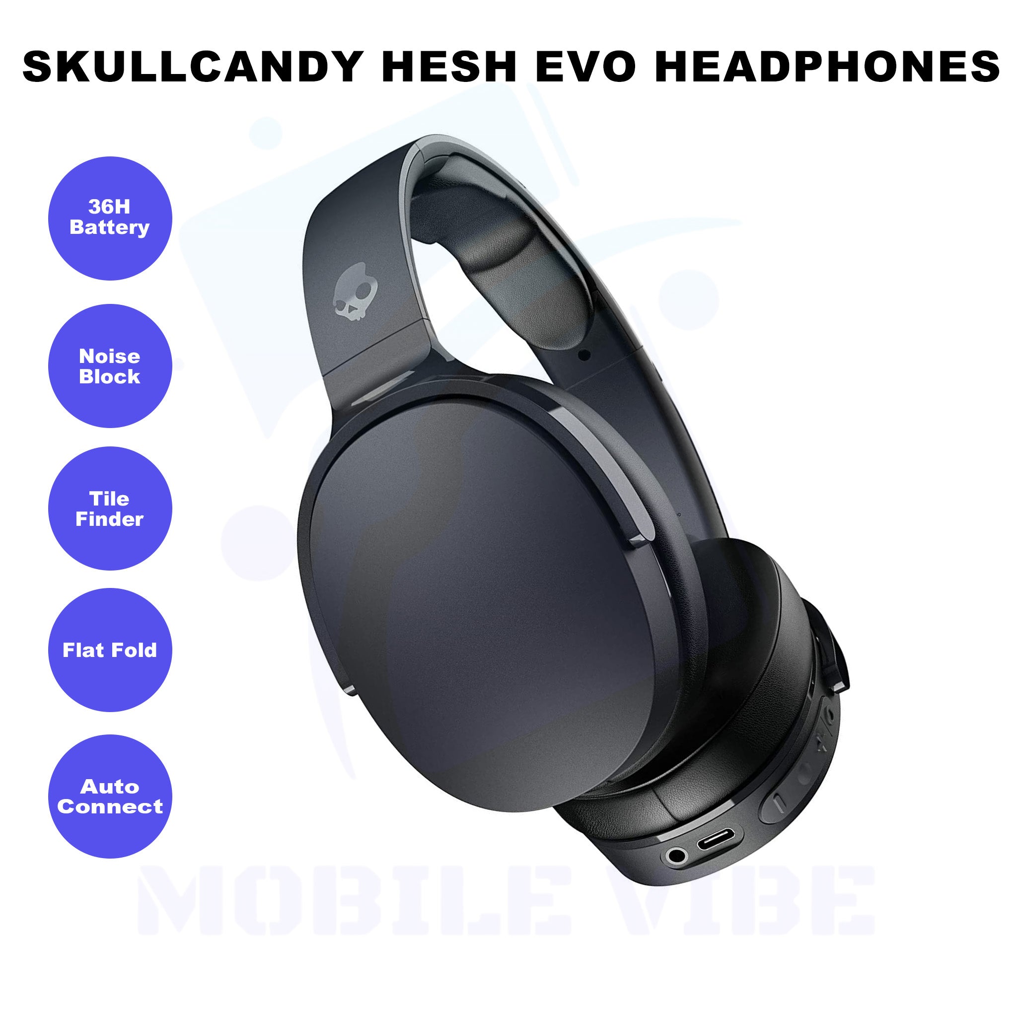 SkullCandy Hesh Evo Headphones Features