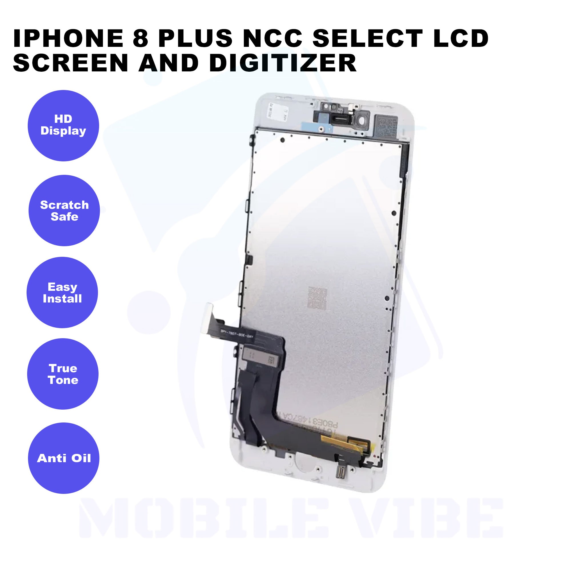 iPhone 8 Plus NCC Select Complete LCD Screen and Digitizer Features