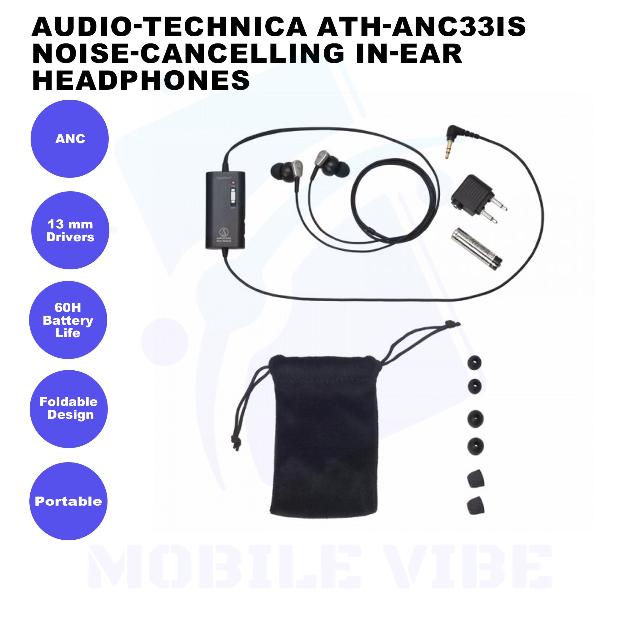 Audio-Technica ATH-ANC33iS Noise-Cancelling In-Ear Headphones features