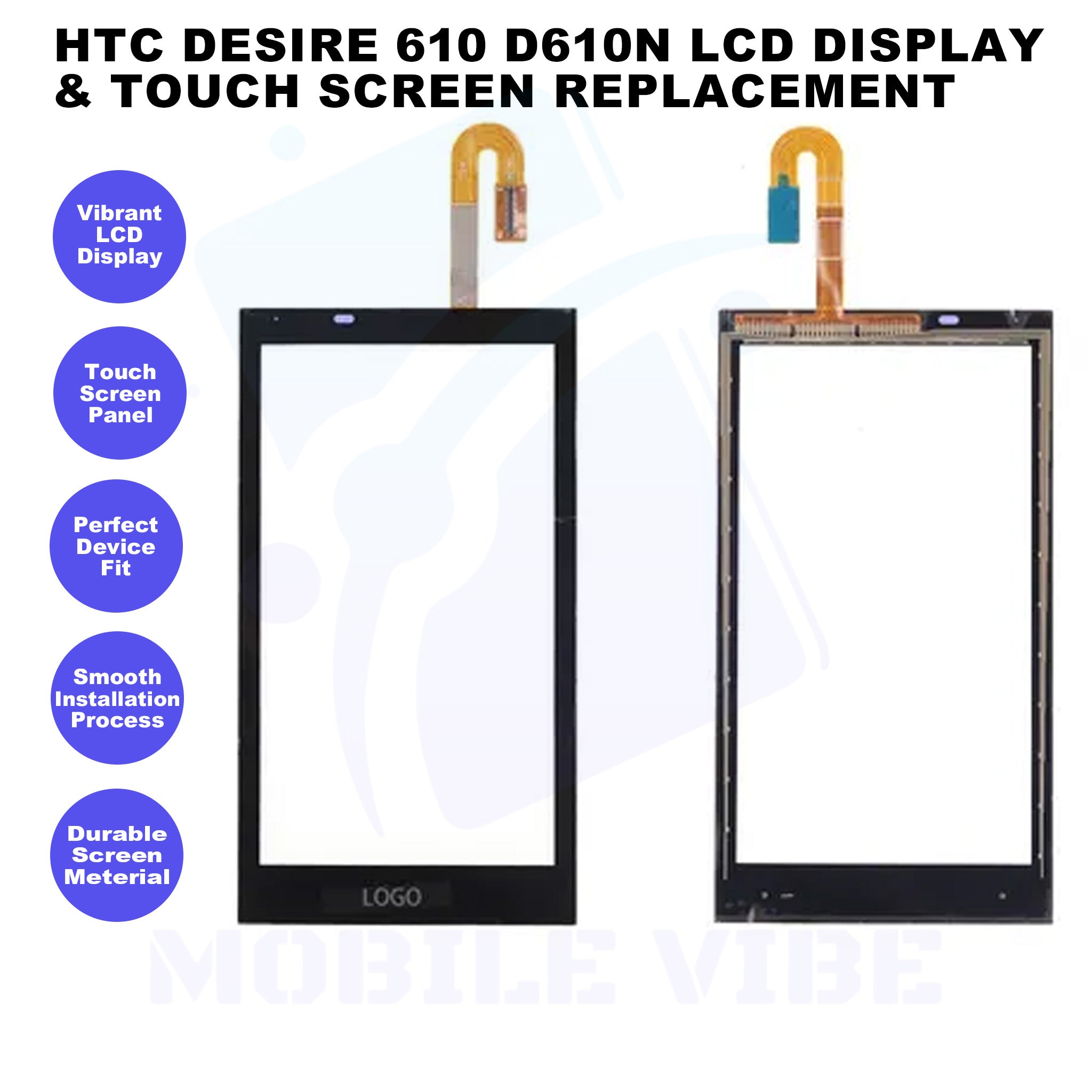 HTC Desire 610 D610n LCD Display & Touch Screen Replacement Features