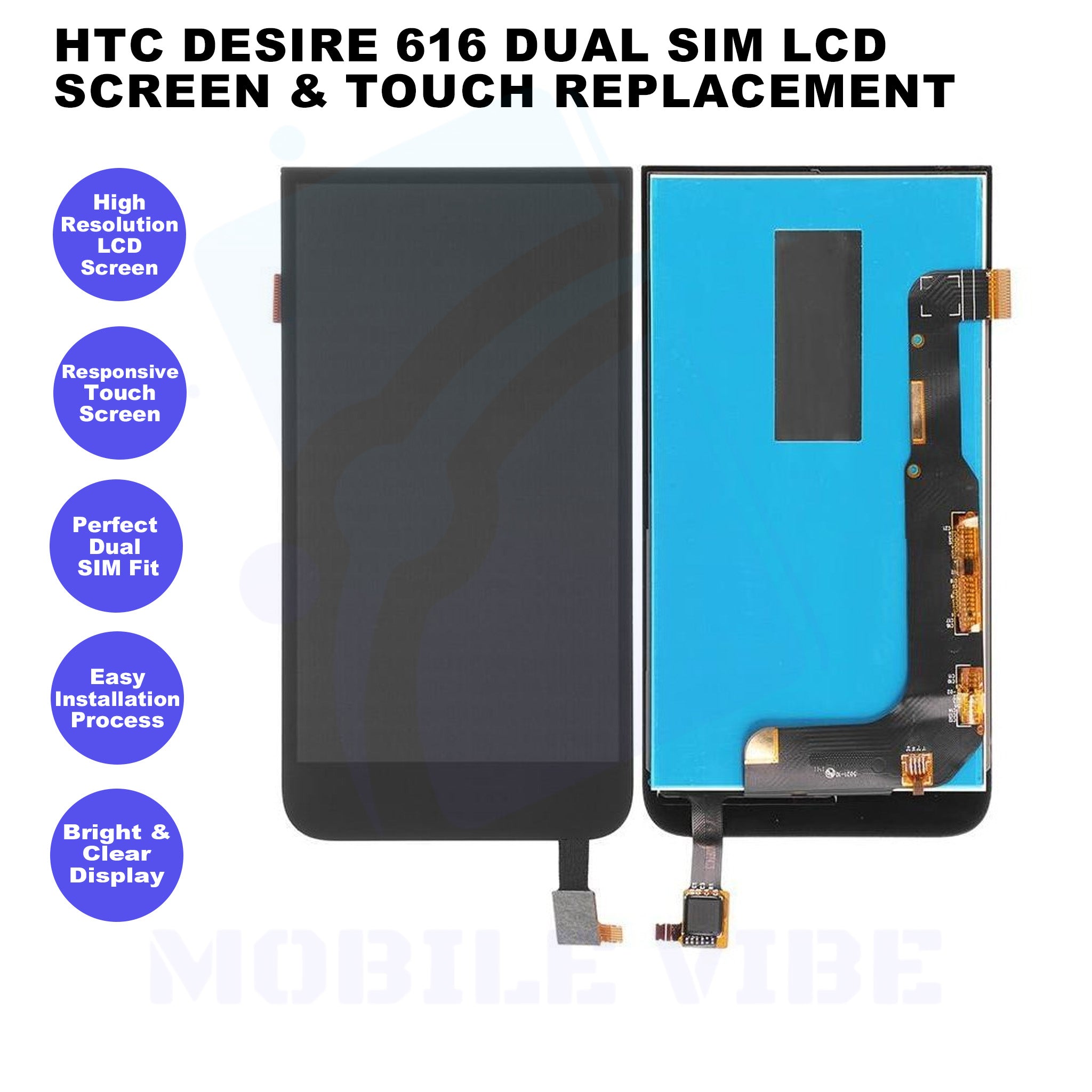 HTC Desire 616 Dual SIM LCD Screen & Touch Replacement Features