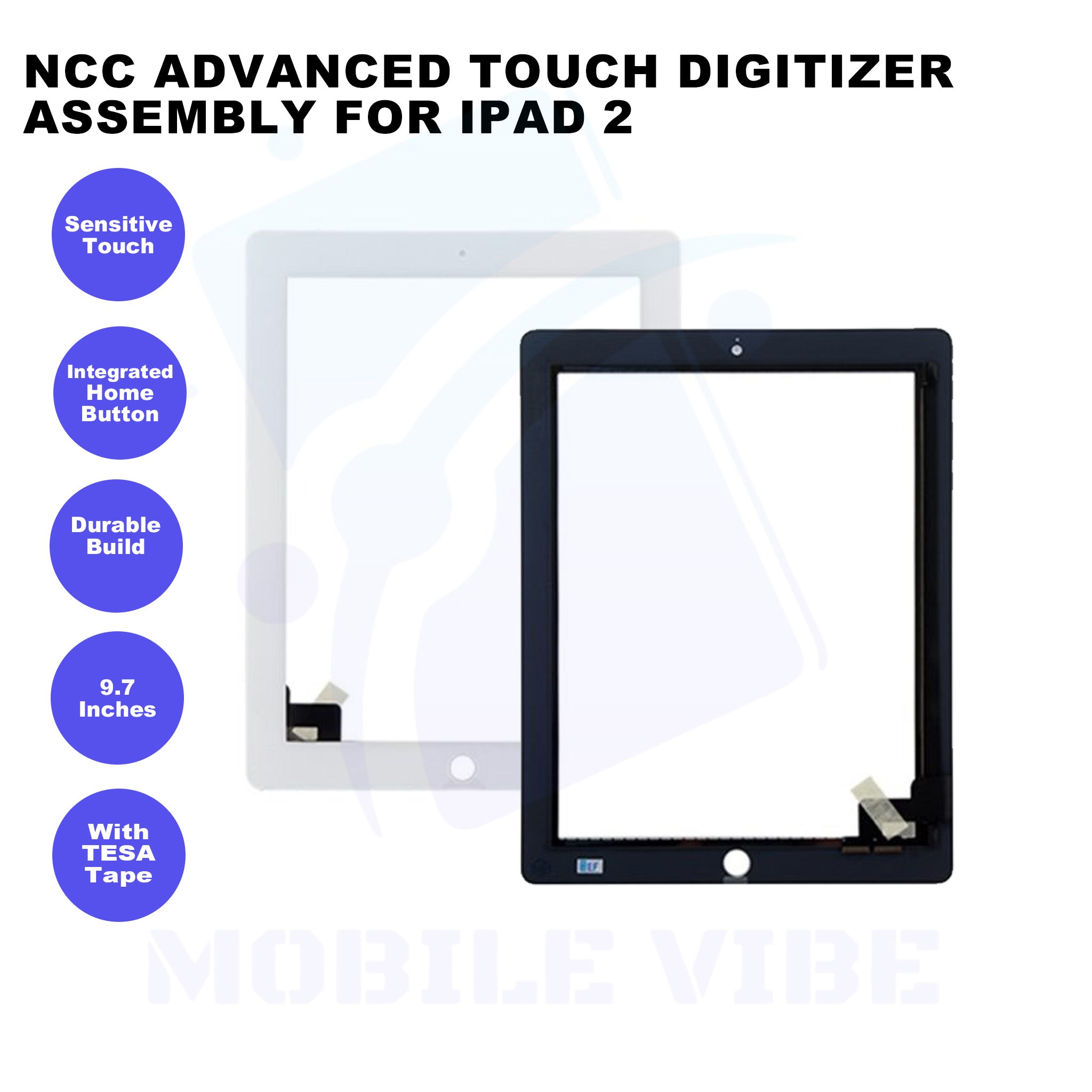 NCC Advanced Touch Digitizer Assembly for iPad 2 Features