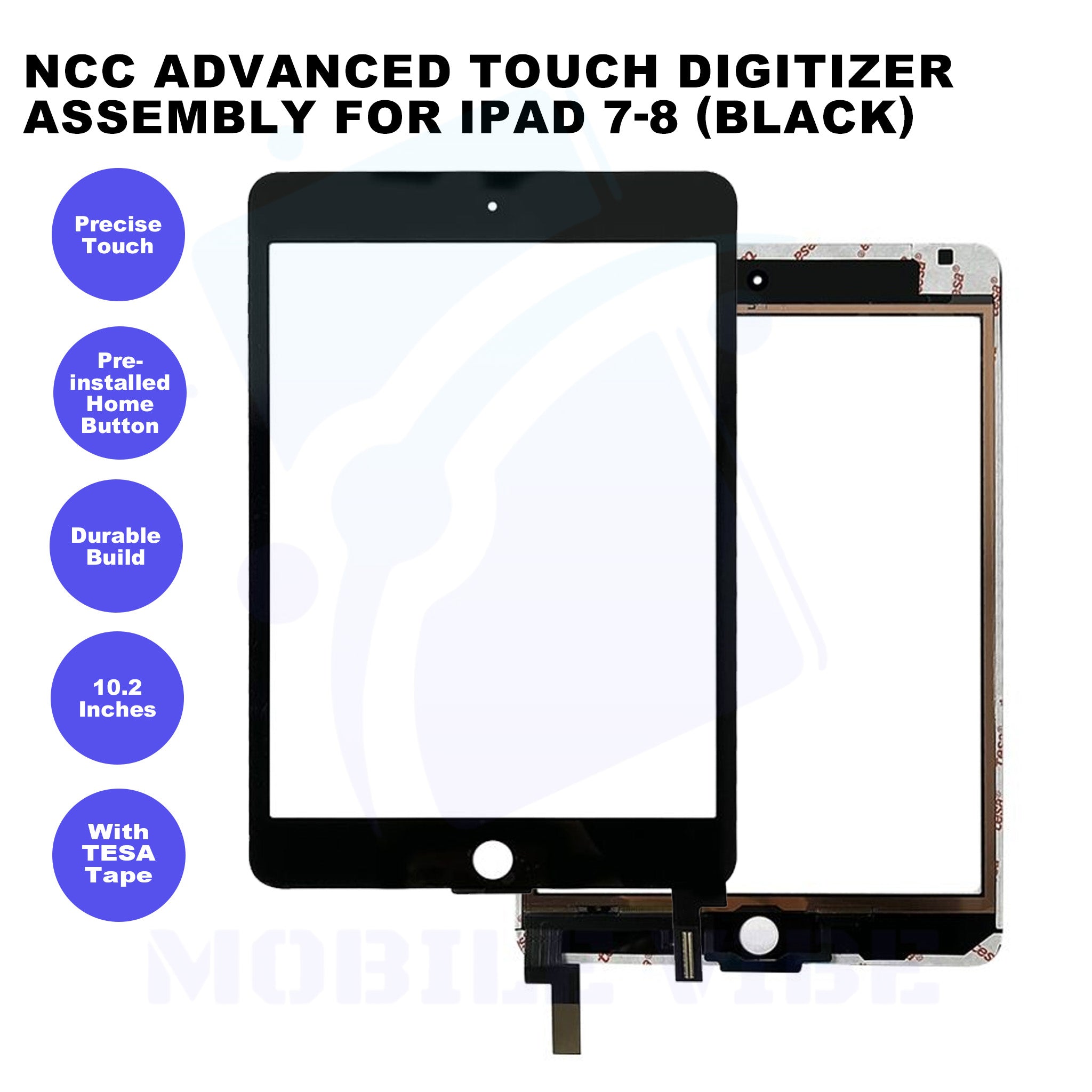 NCC Advanced Touch Digitizer Assembly for iPad 7/8 Black Features