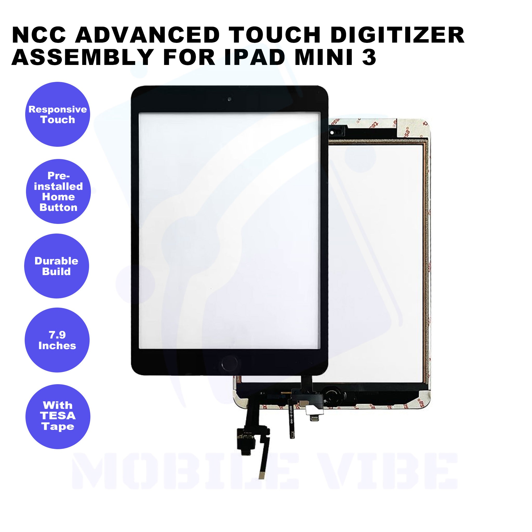 NCC Advanced Touch Digitizer Assembly for iPad Mini 3 Features