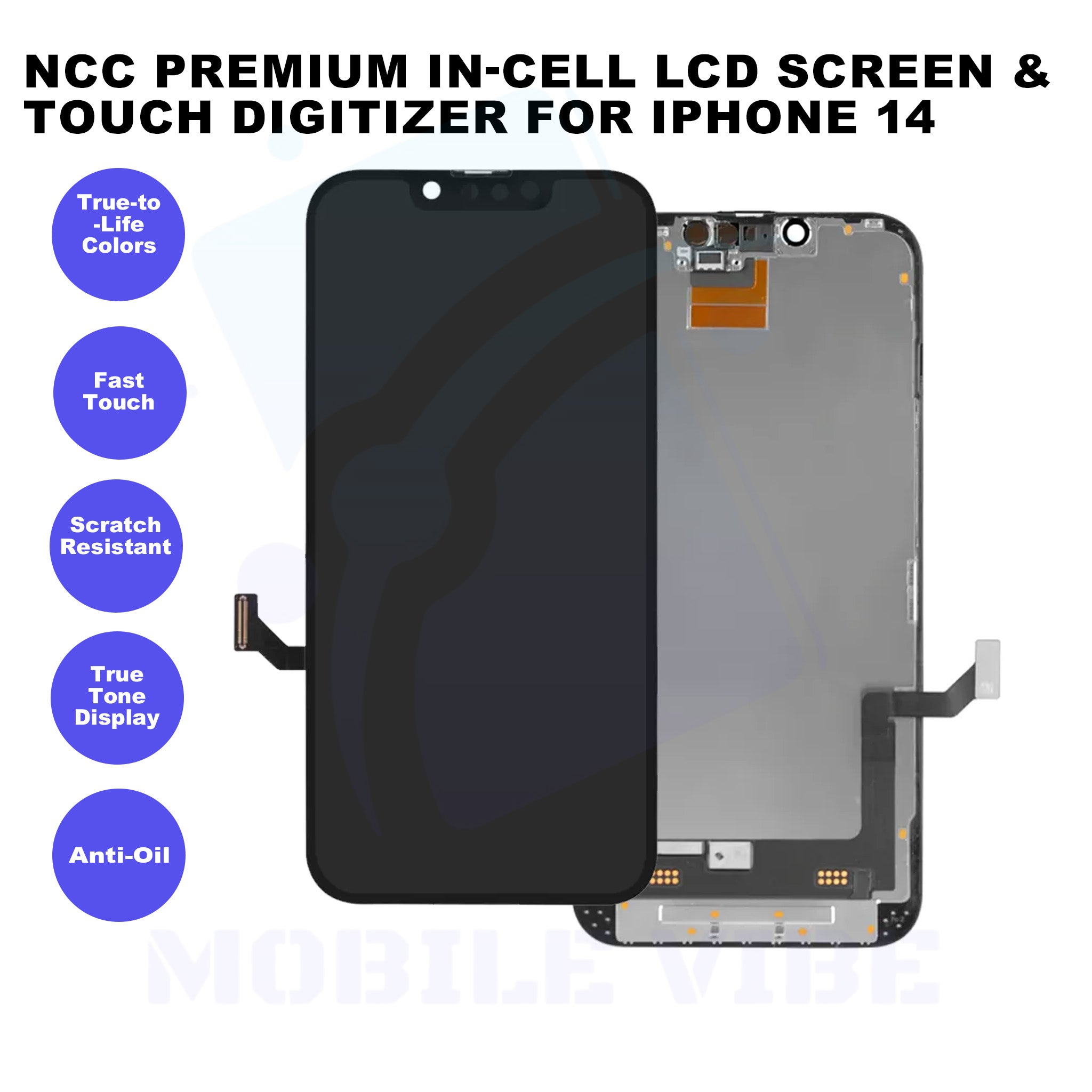NCC Premium In-Cell LCD Screen & Touch Digitizer for iPhone 14 Features