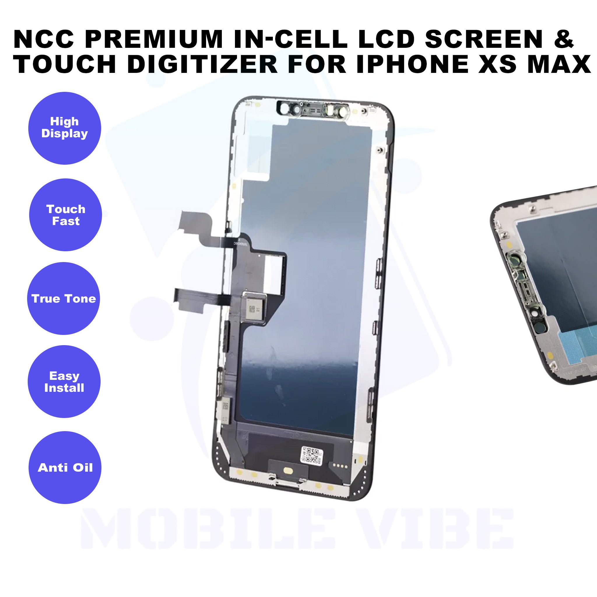 NCC Premium In-Cell LCD Screen & Touch Digitizer for iPhone XS Max Features
