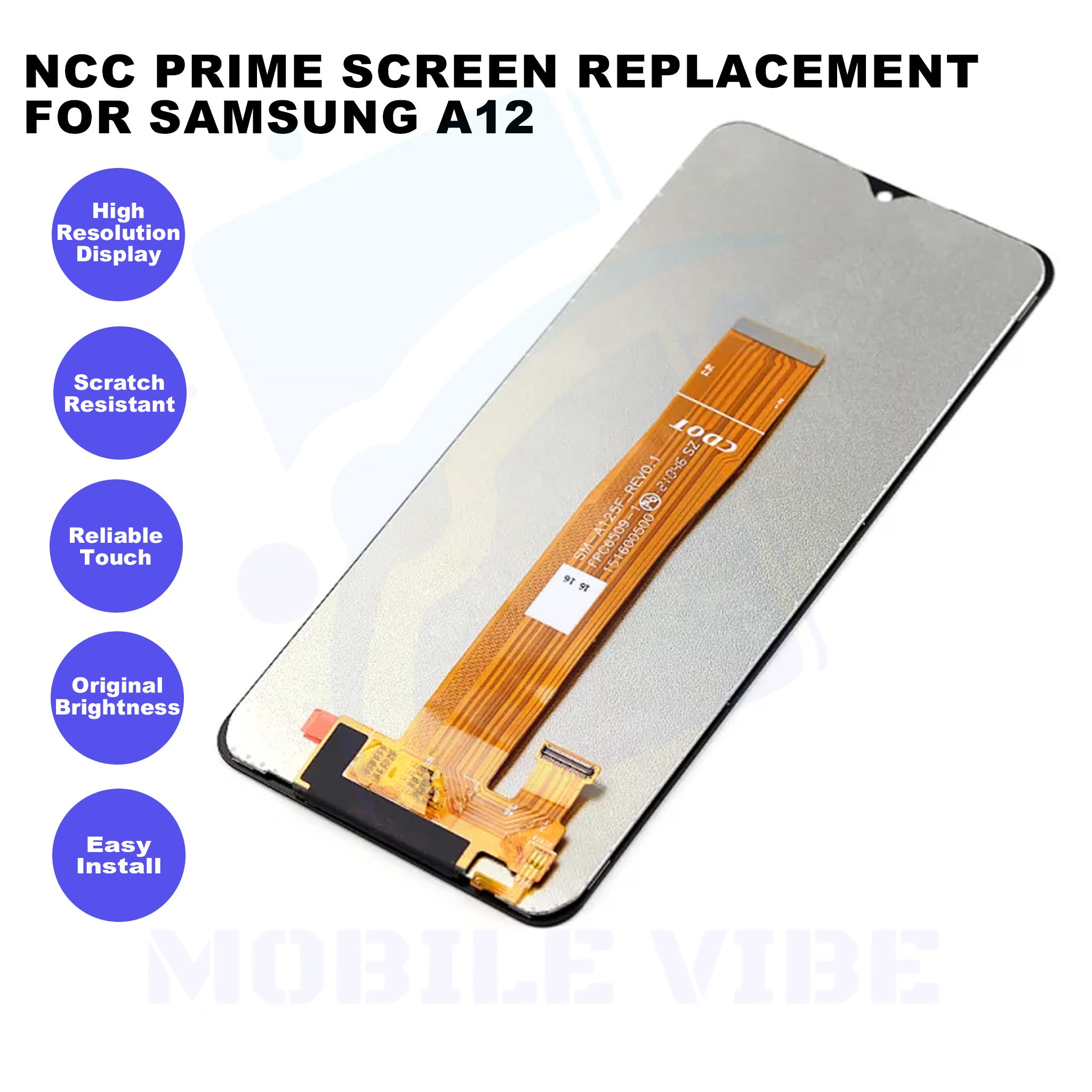 NCC Prime Screen Replacement for Samsung A12 Features