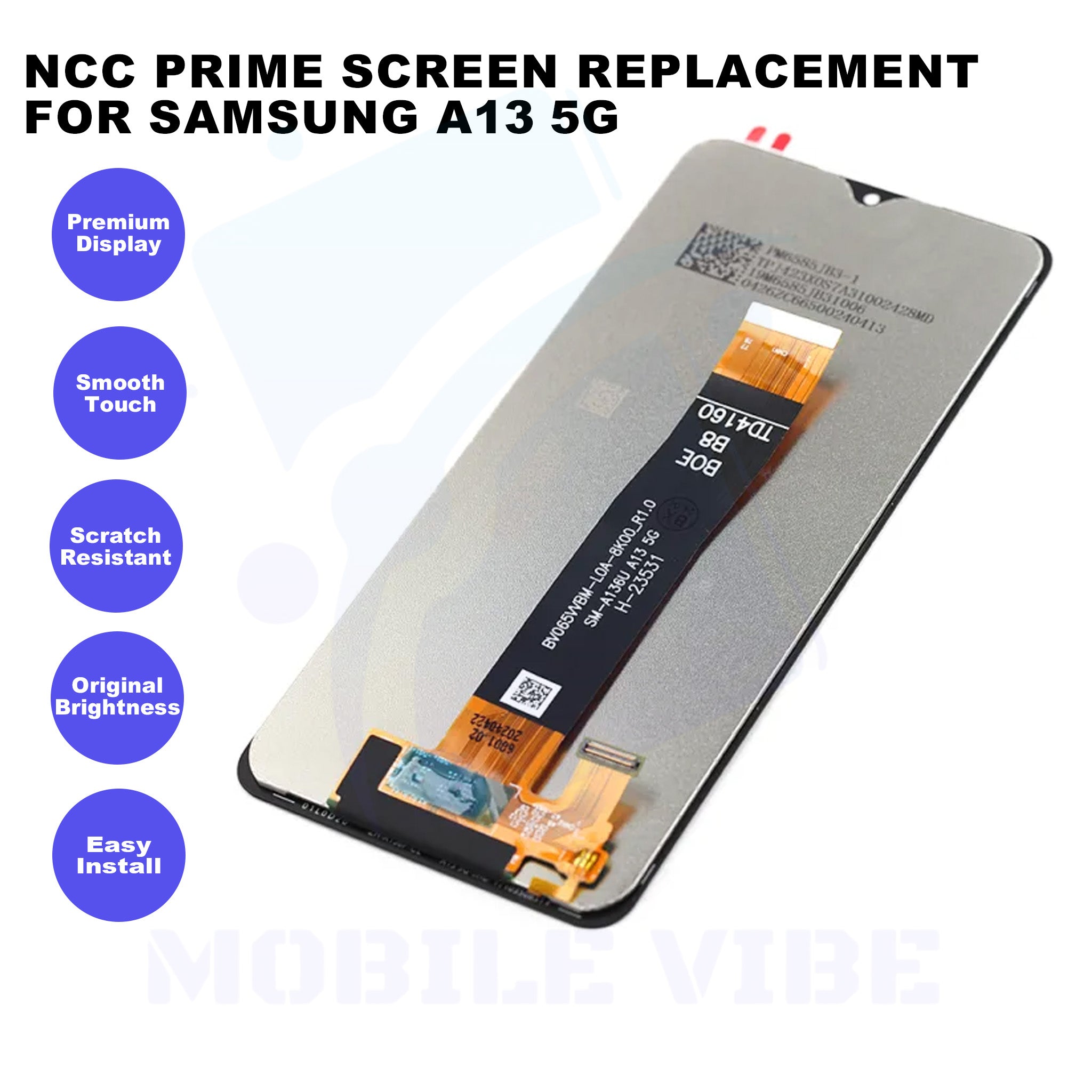 NCC Prime Screen Replacement for Samsung A13 5G Features
