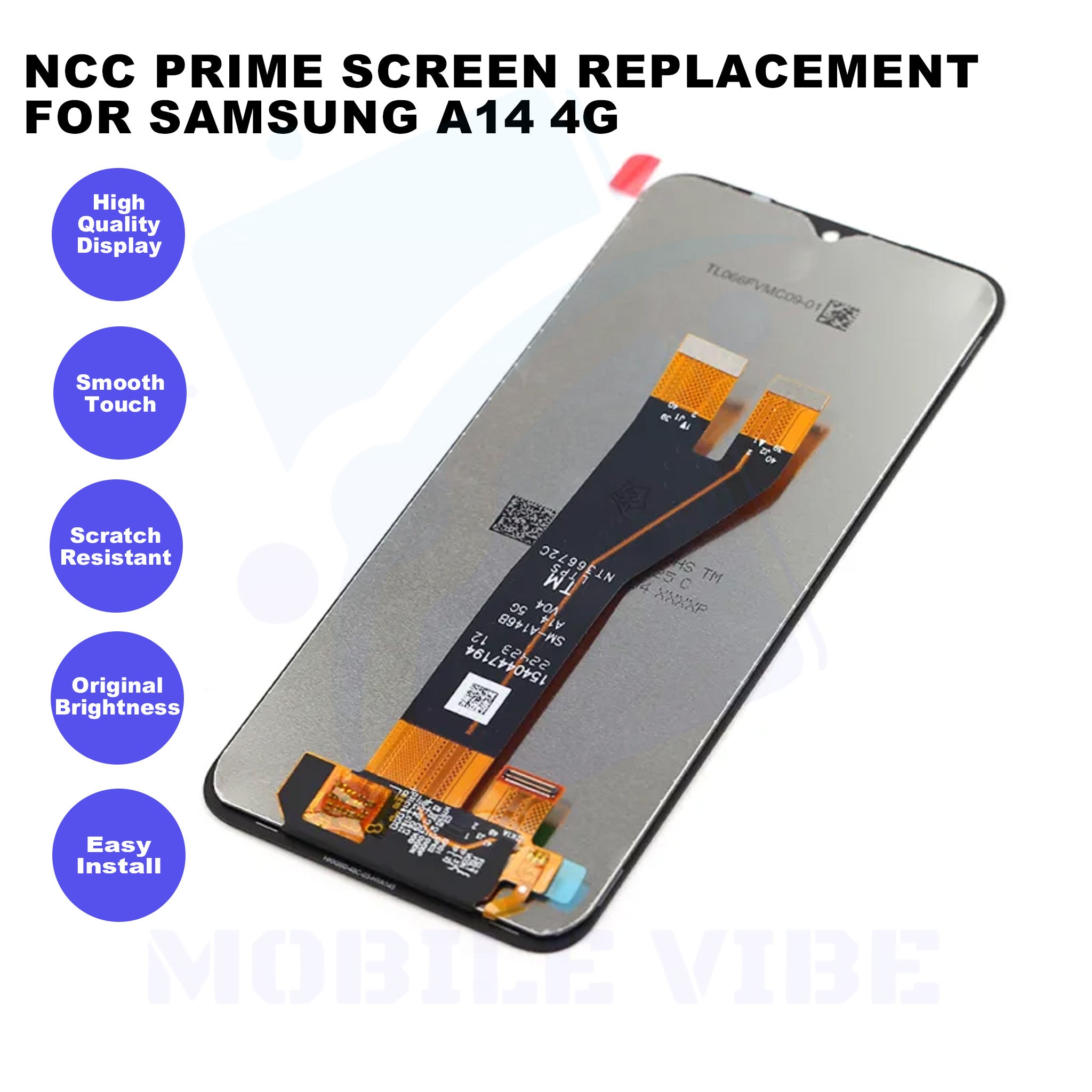 NCC Prime Screen Replacement for Samsung A14 4G Features