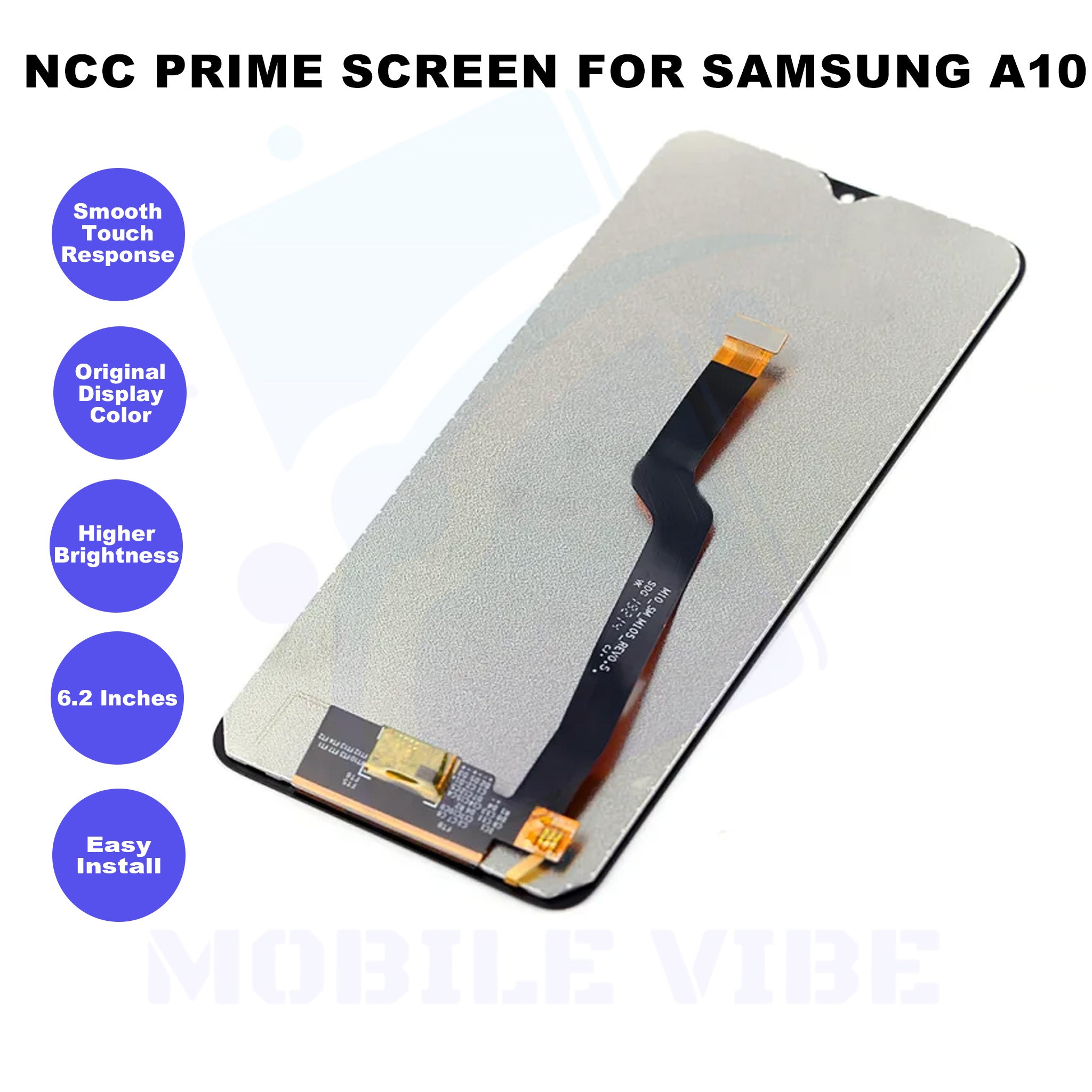 NCC Prime Screen for Samsung A10 Features