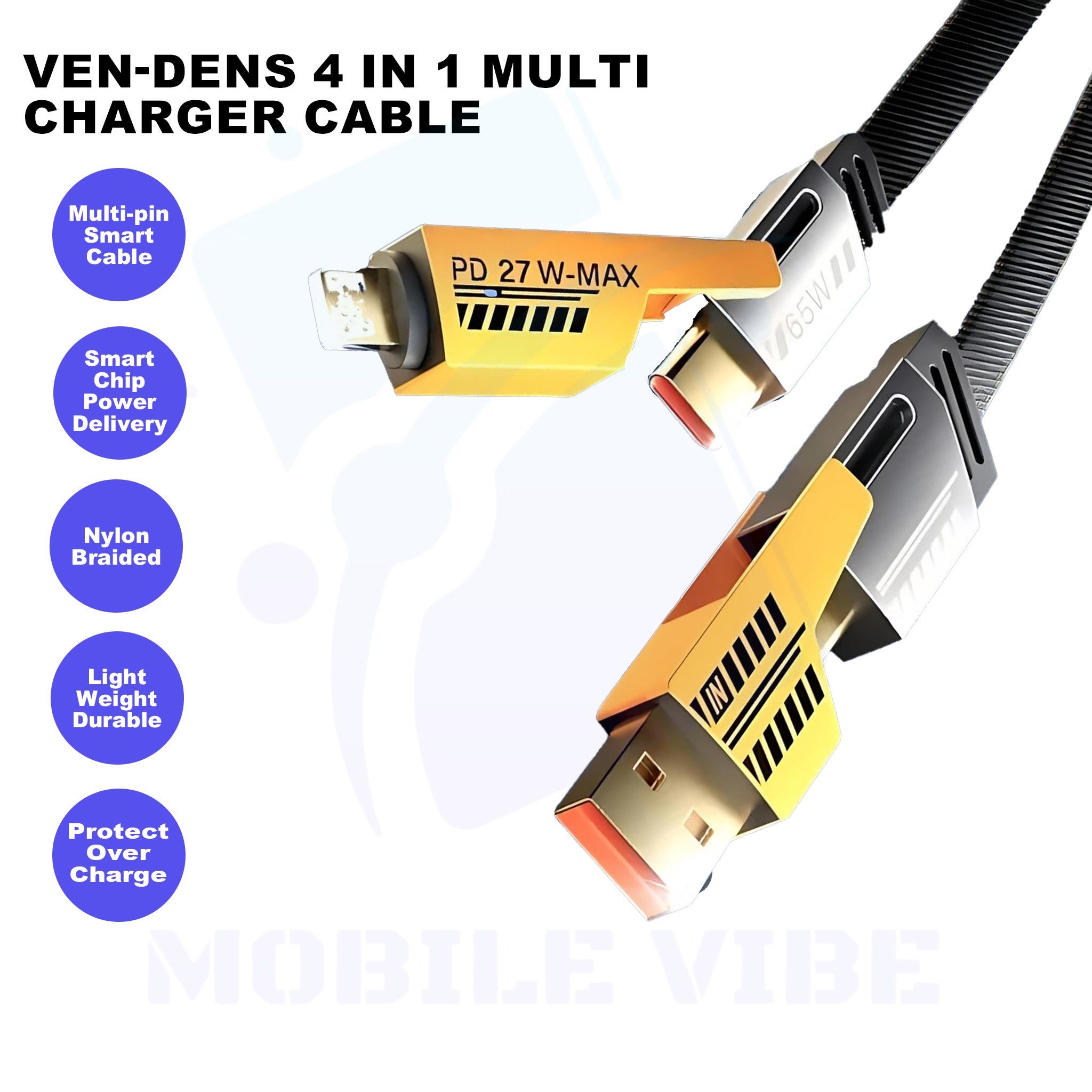 VEN-DENS 4 in 1 Multi Charger Cable Features